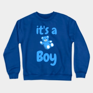 It's a Boy Crewneck Sweatshirt